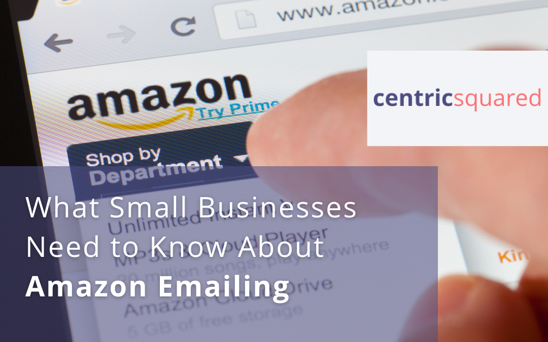 What Small Businesses Need To Know About Amazon Emailing   Amazon Emailing 